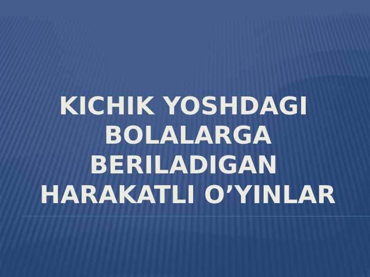 Kichik yoshdagi bolalarga beriladigan harakatli o’yinlar 1