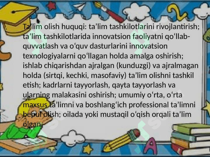 Mavzu:Oʻzbekiston Respublikasining "Taʼlim toʻgʻrisidagi qonuni " va uning mohiyati 4