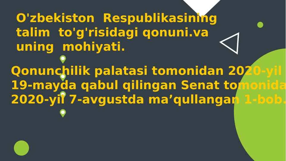 Mavzu:Oʻzbekiston Respublikasining "Taʼlim toʻgʻrisidagi qonuni " va uning mohiyati