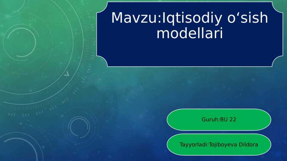 Iqtisodiy o‘sish modellari