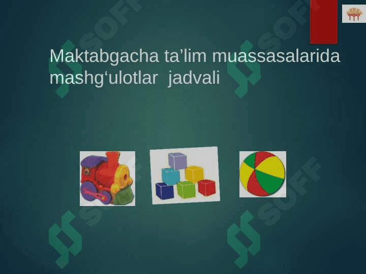 Maktabgacha ta’lim muassasalarida ta’lim-tarbiya jarayonini rejalashtirish 4