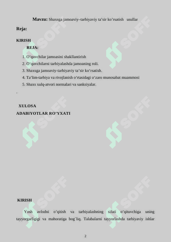 SHAXSGA JAMOAVIY–TARBIYAVIY TA’SIR KO’RSATISH   USULLAR 2