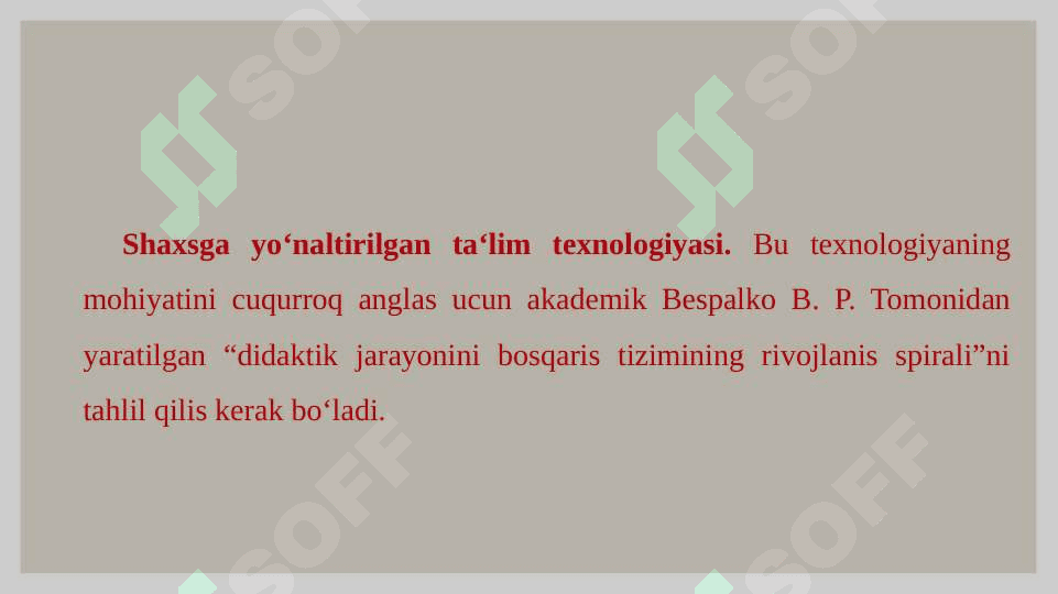 SHAXSGA YO’NALTIRILGAN TA’LIM TEXNOLOGIYALARI30.pptx 3