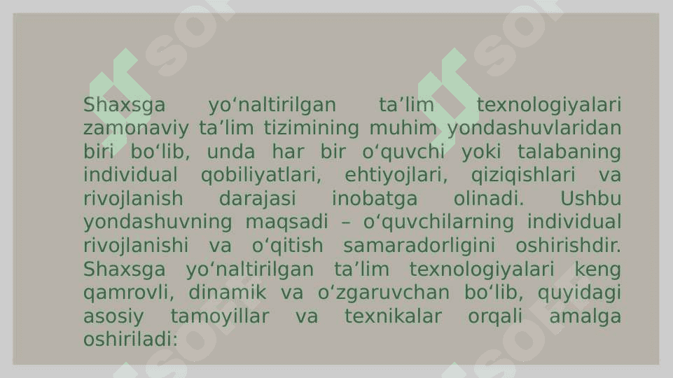 SHAXSGA YO’NALTIRILGAN TA’LIM TEXNOLOGIYALARI30.pptx 4