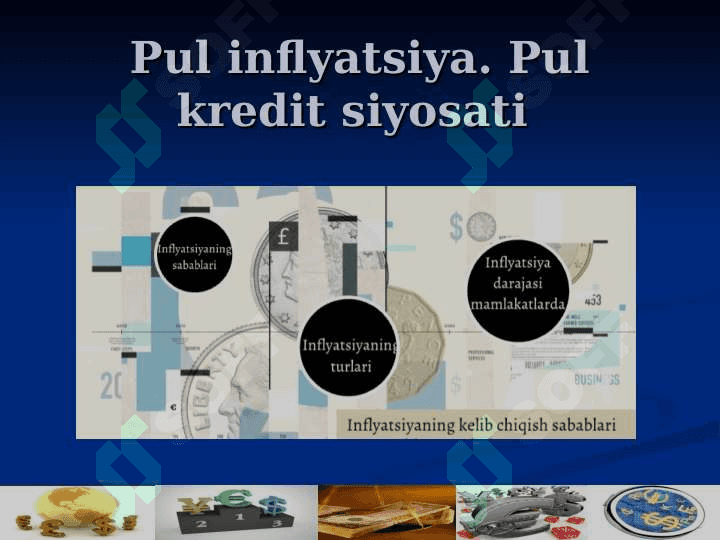 Pul inflyatsiya   Pul kredit siyosati 2