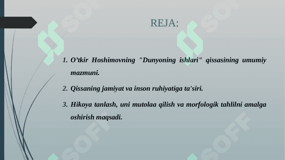 O'TKIR HOSHIMOVNING "DUNYONING ISHLARI" QISSASI TARKIBIDAN HIKOYA TANLAB OLISH, UNI MUTOLAA QILISH VA HIKOYA MATNINING MORFOLOGIK XUSUSIYATLARINI TAHLIL QILISH 2