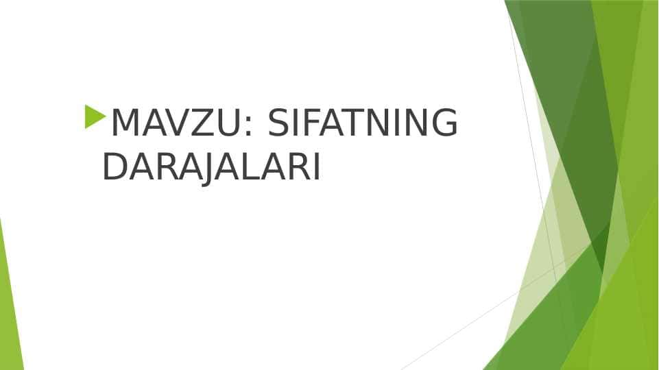 SIFATNING DARAJALARI