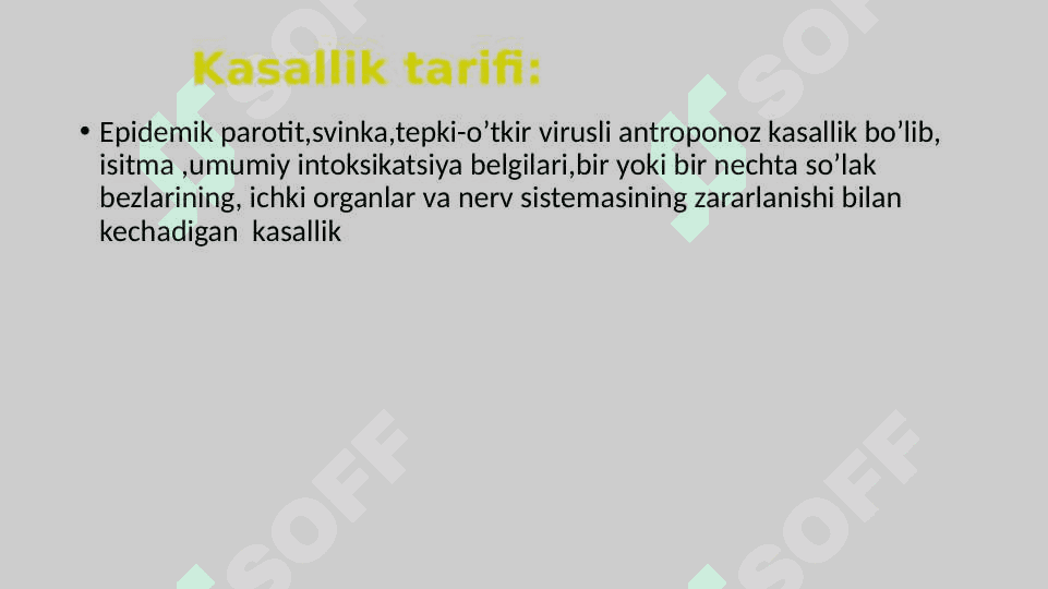 yiringli parotit , o`tkir yiringli mastit Limfadenit, limfangit, tromboflebit 2