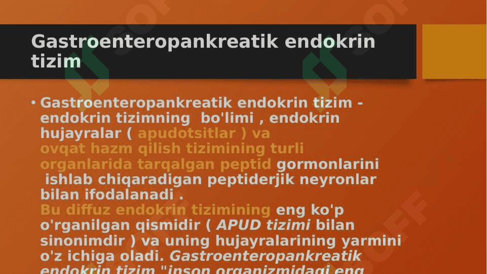 Hazmlanish jarayonining endokrin boshqariluvi. Me'da ichak nayining endokrin hujayralari. 2