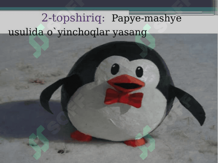 Papye-mashye usulida o`yinchoqlar yasash 4