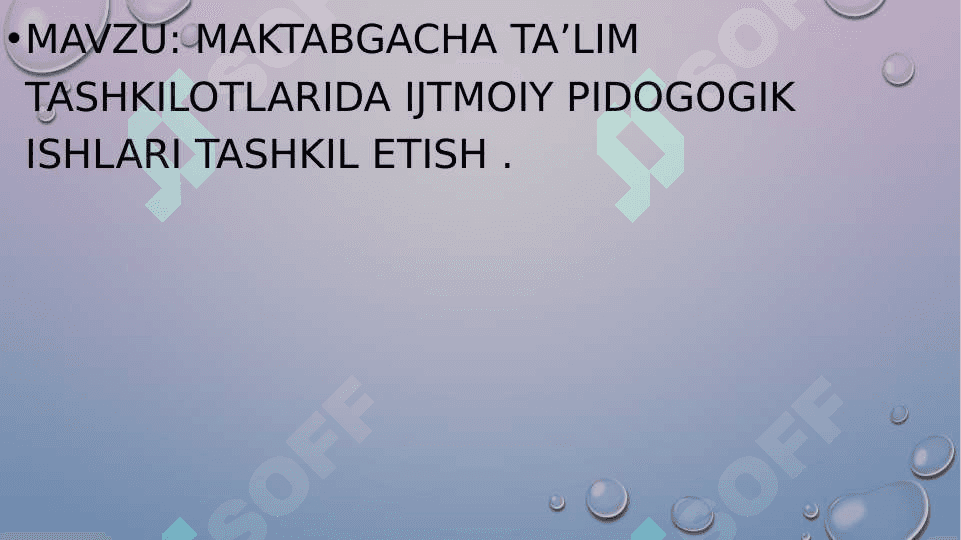 Maktabgacha ta’lim tashkilotlarida ijtmoiy pidogogik ishlari tashkil etish 2