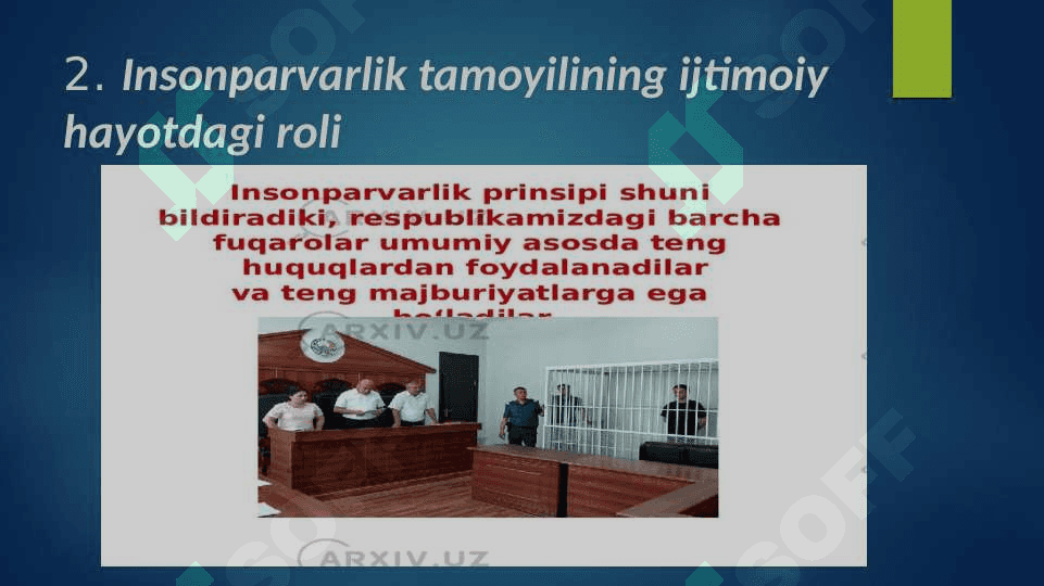 “INSONPARVARLIK TAMOYILI” MAVZUSIDAGI TAQDIMOTI 6