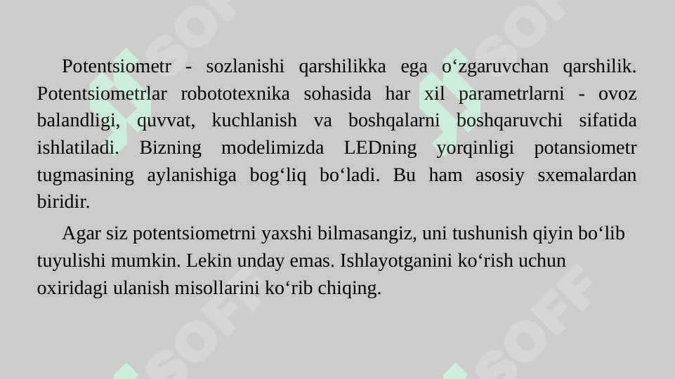 Potensiometr. Arduino orqali yorig‘lik diodini yoritish darajasini nazorat qilish. 4