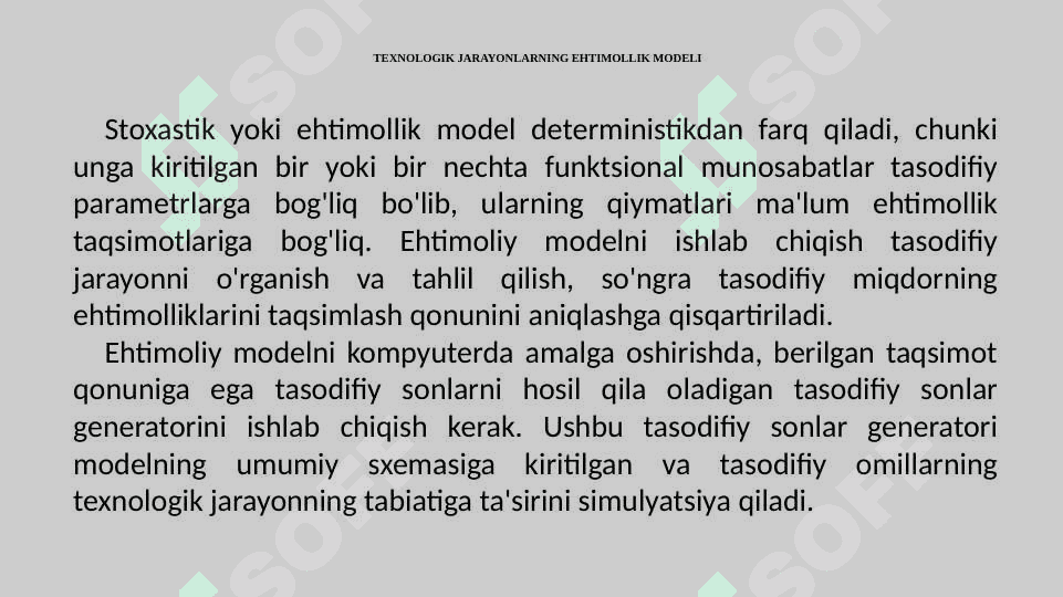 ТЕХNOLOGIK JARAYONLARNING EHTIMOLLIK MODELI 3