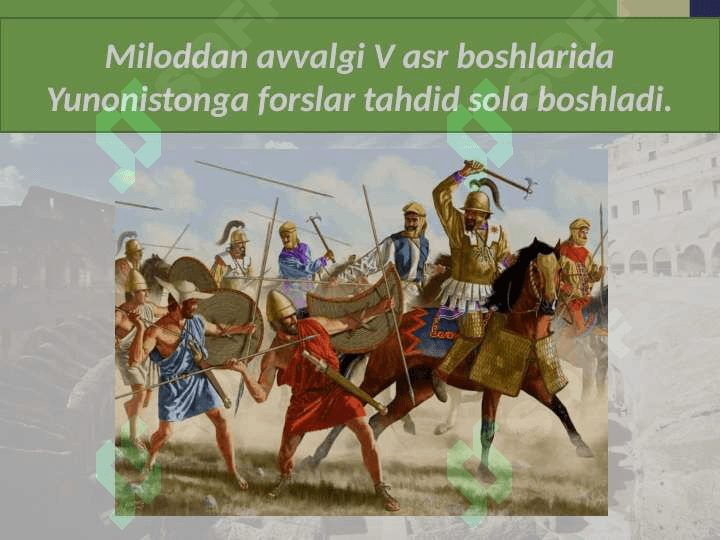 Yunon fors urushlari taqdimot 2