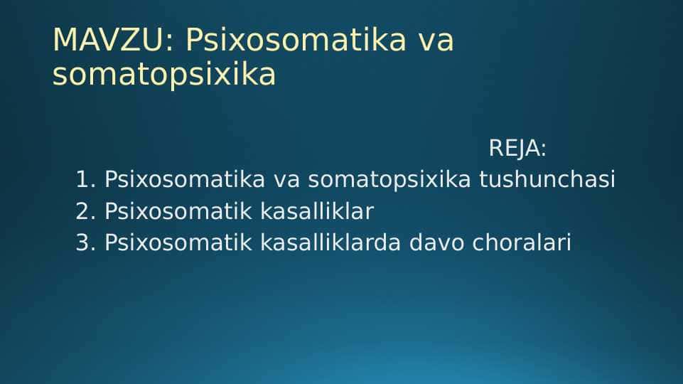 Psixosomatika va somatopsixika 20.pptx 1