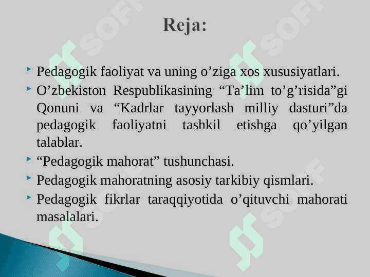 Pеdаgоgik mahorat haqida tushuncha, uning o’qituvchi faoliyatidagi o’rni va ahamiyati. 2