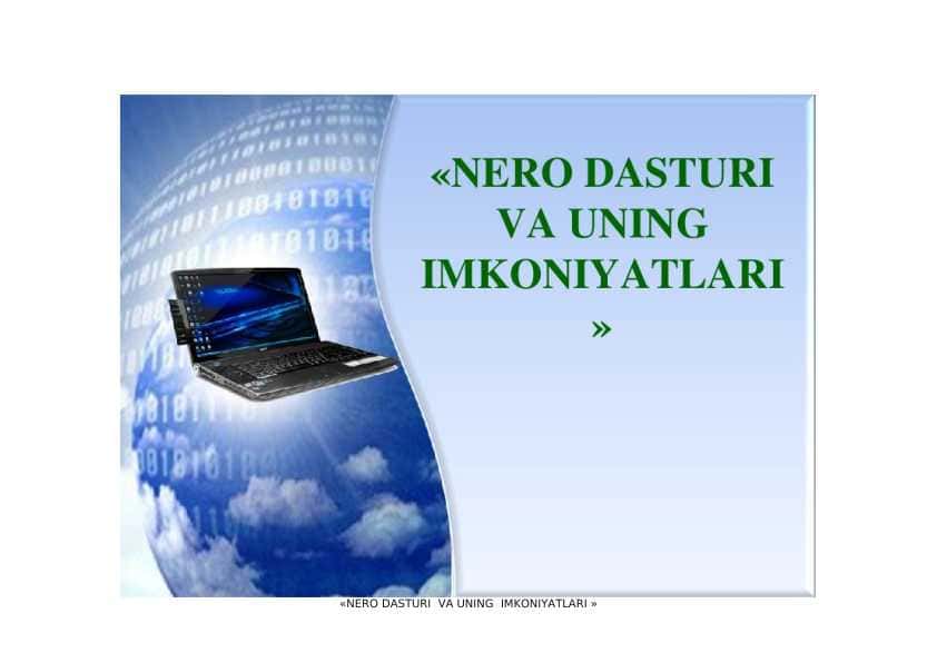 Nero dasturi va uning imkoniyatlari
