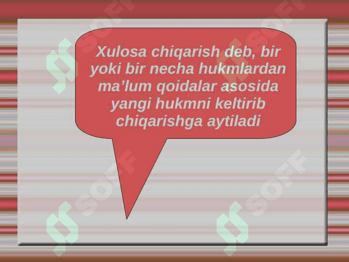 Xulosa chiqarishning umumiy mantiqiy tavsifi 3