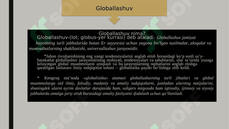 Globallashuv globalistika va barqaror taraqqiyot jarayonlarining mohiyati 3