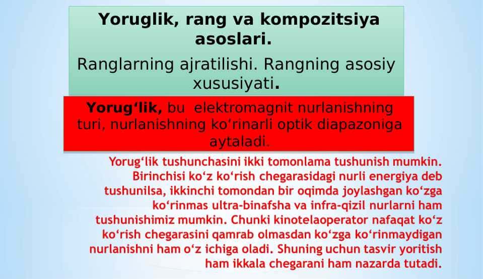 Yorug'lik, rang va kompozitsiya asoslari. Rangning ajratilishi. Rangning asosiy xususiyati