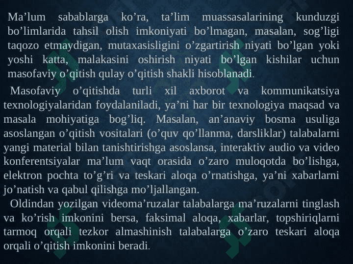 Masofaviy ta'lim texnologiyalari (TAQDIMOT) 6