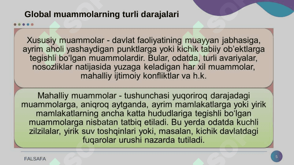 Globallashuv va barqaror taraqqiyot 		falsafasi 5