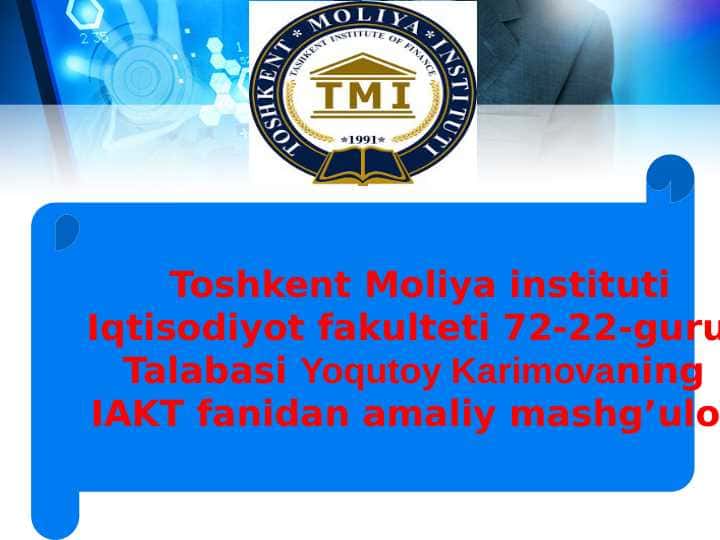 Iqtisodiyotda amaliy dasturiy 1
