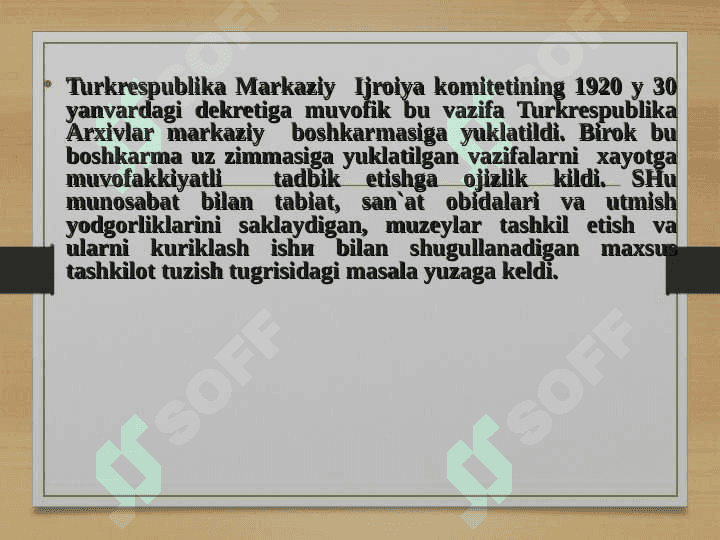 XX asrning 20 30 yillari O‘zbekiston arxeologiyasi qanday 8