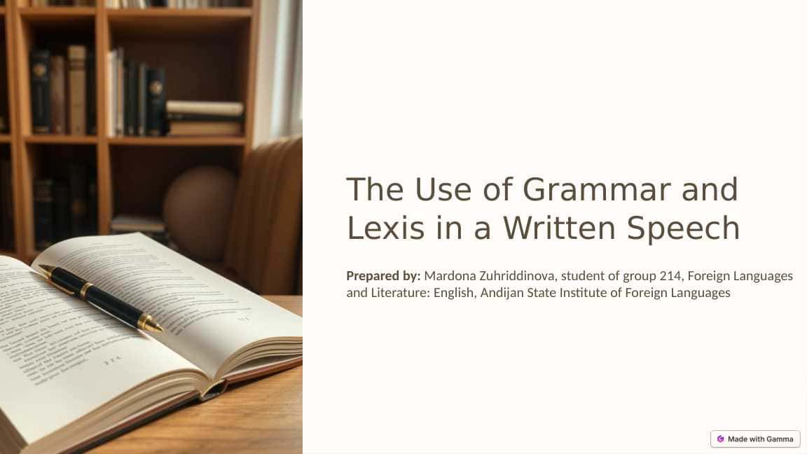 The use of grammar and lexis in a written speech 1