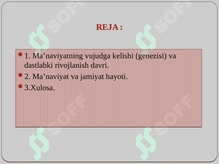 Maʼnaviyatni vujudga kelishi toʻgʻrisidagi turli nazariyalar va qarashlar 2