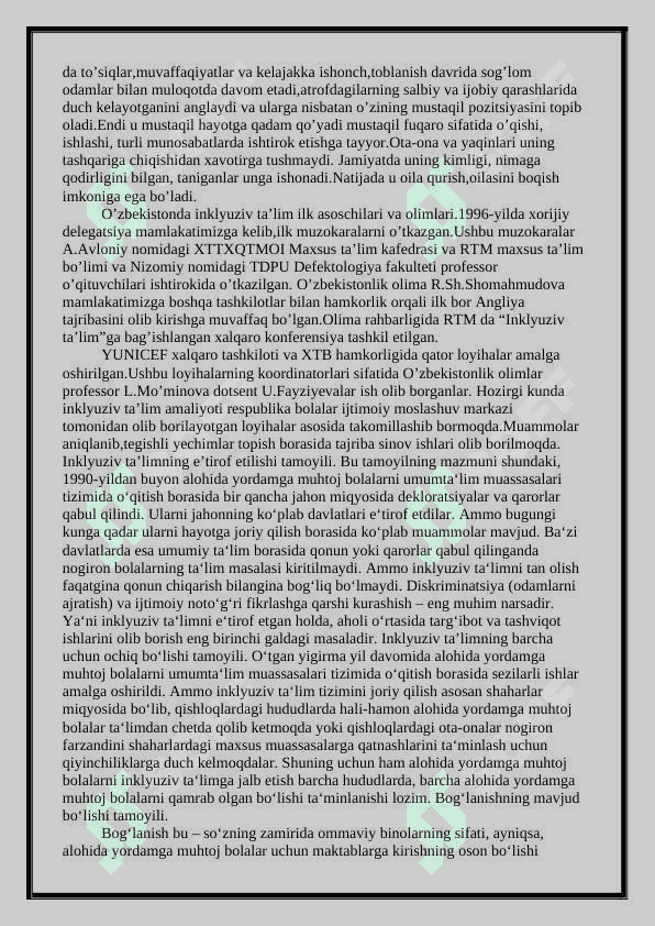 Inklyuziv ta’limning butun jahonda e’tirof etilishining mohiyati va bu ta’lim tizimining xamma uchun ochiqligi 4