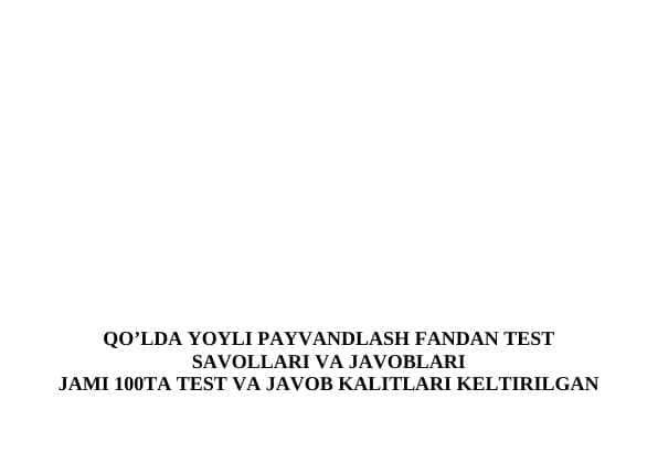 QO’LDA YOYLI PAYVANDLASH FANDAN TEST