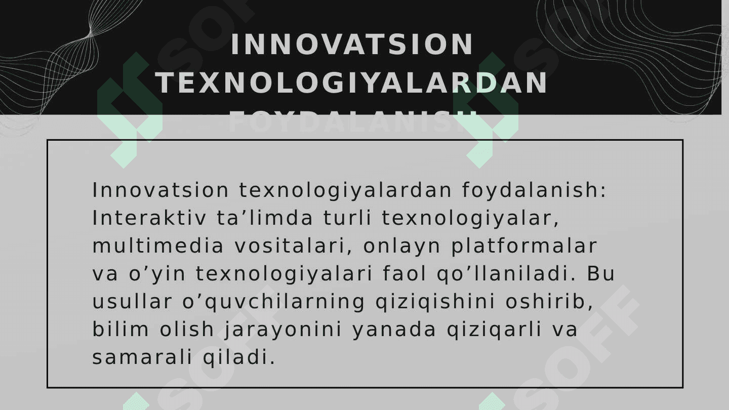 INTERAKTIV TA’LIM VA UNING O’ZIGA XOSLIKLARI 8