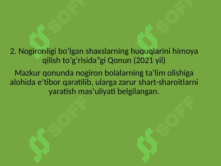 Mavzu: Inklyuziv taʼlimning huquqiy asoslari 8