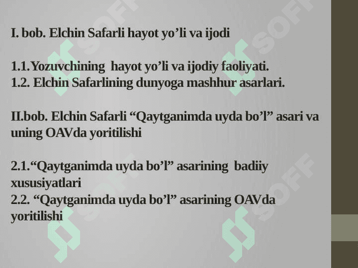 Elchin Safarli va uning “Qaytganimda uyda bo’l” asarining badiiy xususiyatlari 2