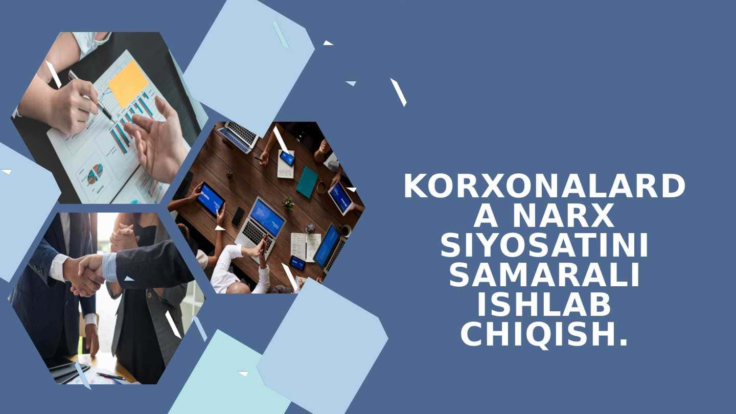 Korxonalarda narx siyosatini samarali ishlab chiqish