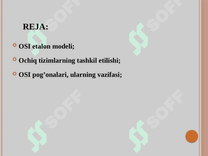 OSI etalon modeli. OSI pog‘onasining tarixi. OSI pog‘onalarning vazifasi, asosiy protokollari, pog‘onalarning o‘zaro bog‘lanishi va xizmatlari. 2