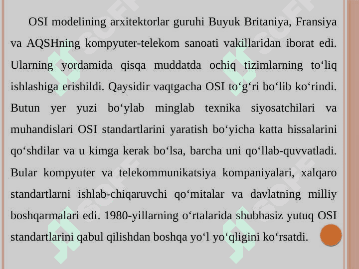 OSI etalon modeli. OSI pog‘onasining tarixi. OSI pog‘onalarning vazifasi, asosiy protokollari, pog‘onalarning o‘zaro bog‘lanishi va xizmatlari. 4