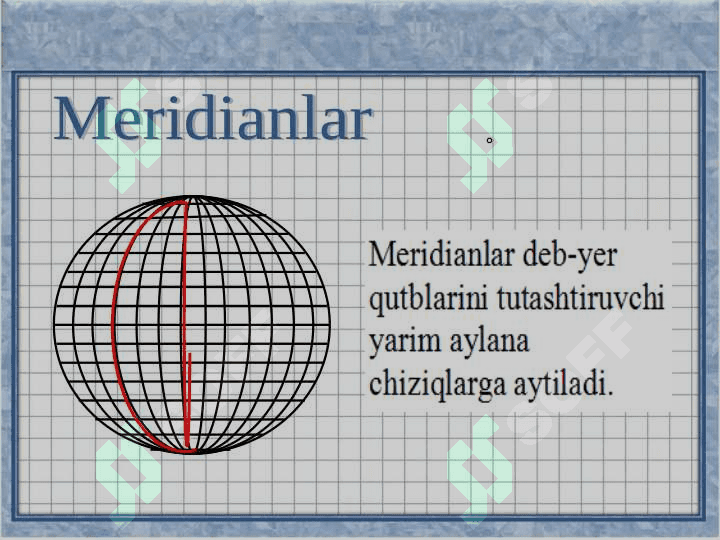 Yerning o‘z o‘qi atrofida aylanishi va kattaligi 4