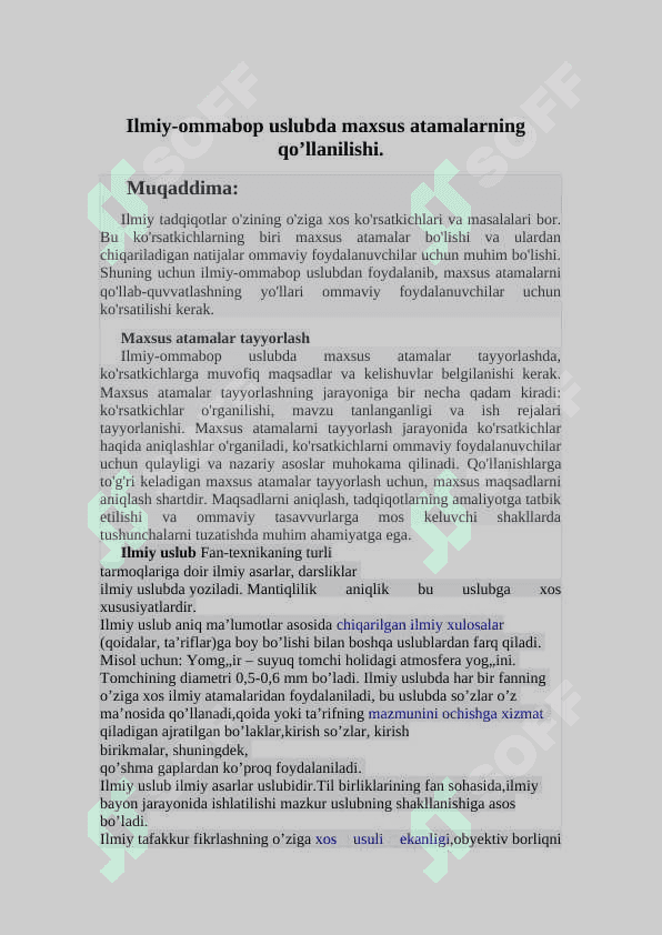Ilmiy-ommabop uslubda maxsus atamalarning  qo’llanilishi. 2