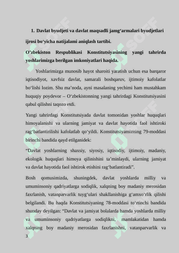 Davlat budjeti va davlat maqsadli jamg‘armalari budjeti ijrosi bo‘yicha budjet hisobini tashkil etish. 3