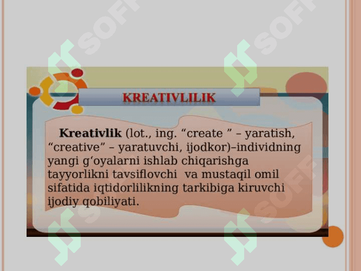 Kreativ fikrlash va ijodkorlik 2