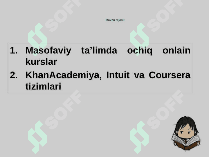 MOOC (massive open online courses – mashxur ochiq onlayn kurslar) haqida. MOOC platformalari turlari va vazifalari. Coursera, Khan Academy, Lektorium, EdX, Udemy platformalari bilan tanishish. 2