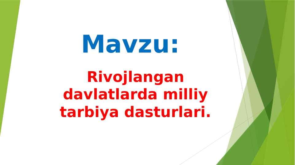 Rivojlangan davlatlarda milliy tarbiya dasturlari