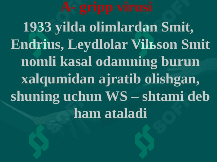 Virusli kasalliklar(Gripp, qizamiq). 5