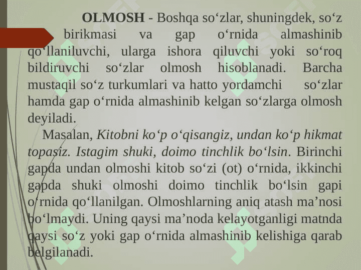 OLMOSHNING TA’RIFI, LEKSIK-GRAMMATIK XUSUSIYATLARI 4