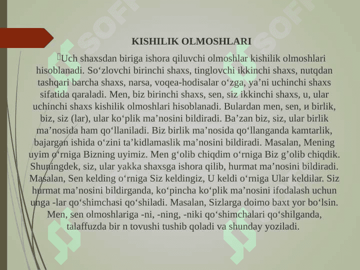 OLMOSHNING TA’RIFI, LEKSIK-GRAMMATIK XUSUSIYATLARI 8
