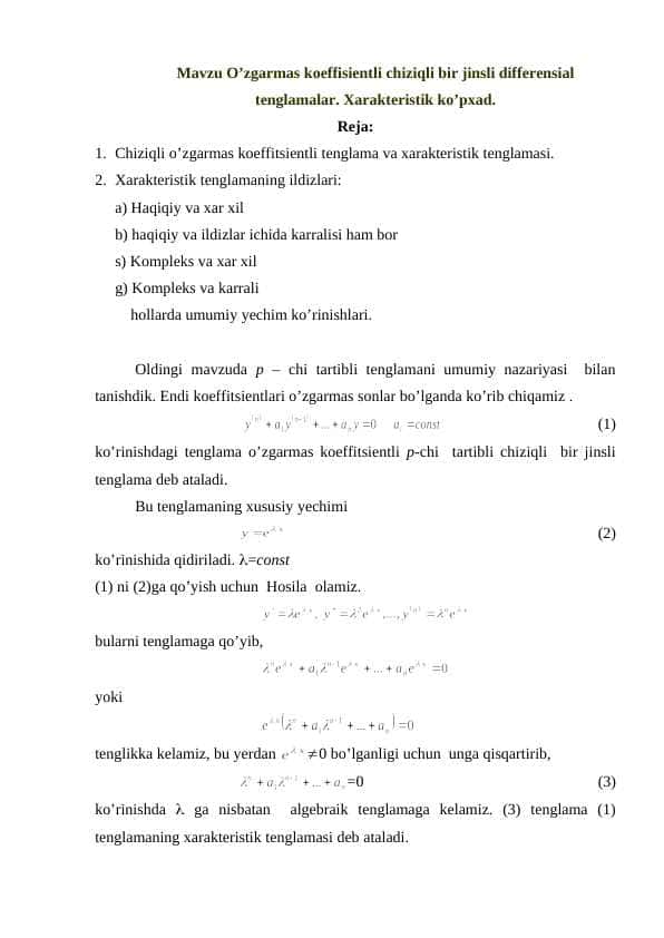 O’zgarmas koeffisientli chiziqli bir jinsli differensial tenglamalar. Xarakteristik ko’pxad. 1