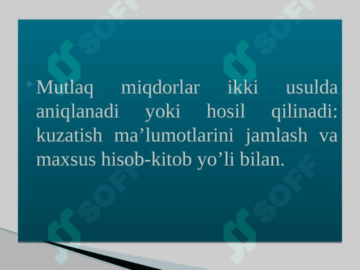 MUTLAQ VA NISBIY MIQDORLAR 3